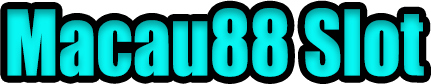 Macau88 Slot